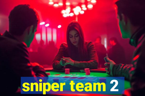 sniper team 2